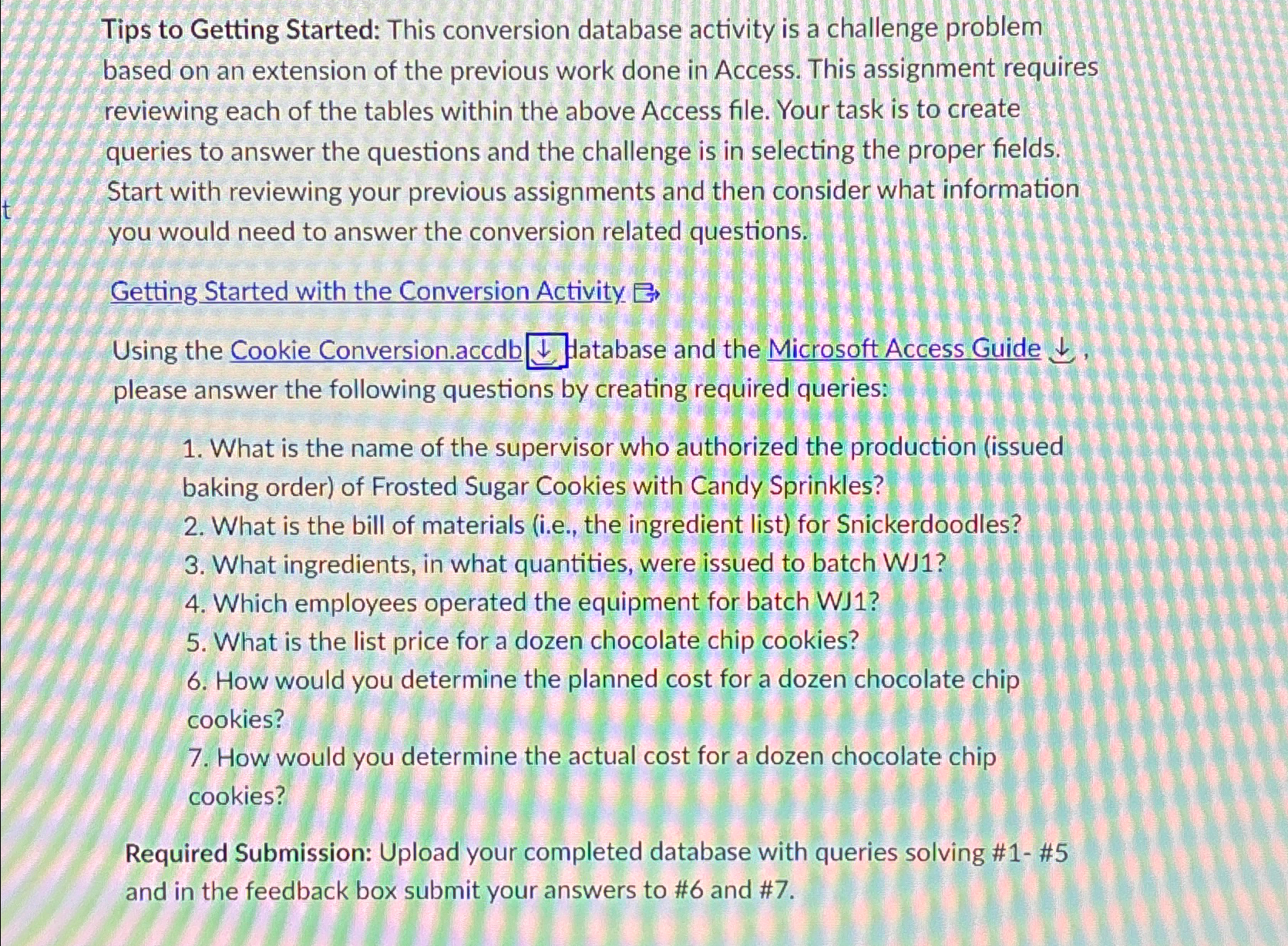  Tips to Getting Started: This conversion database activity is a challenge