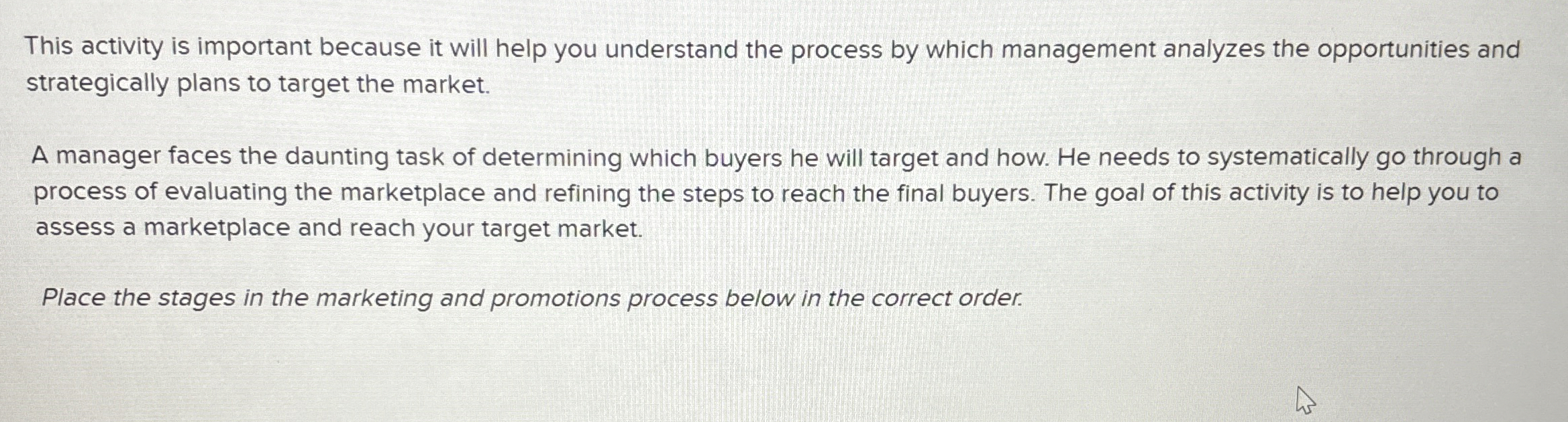  This activity is important because it will help you understand the