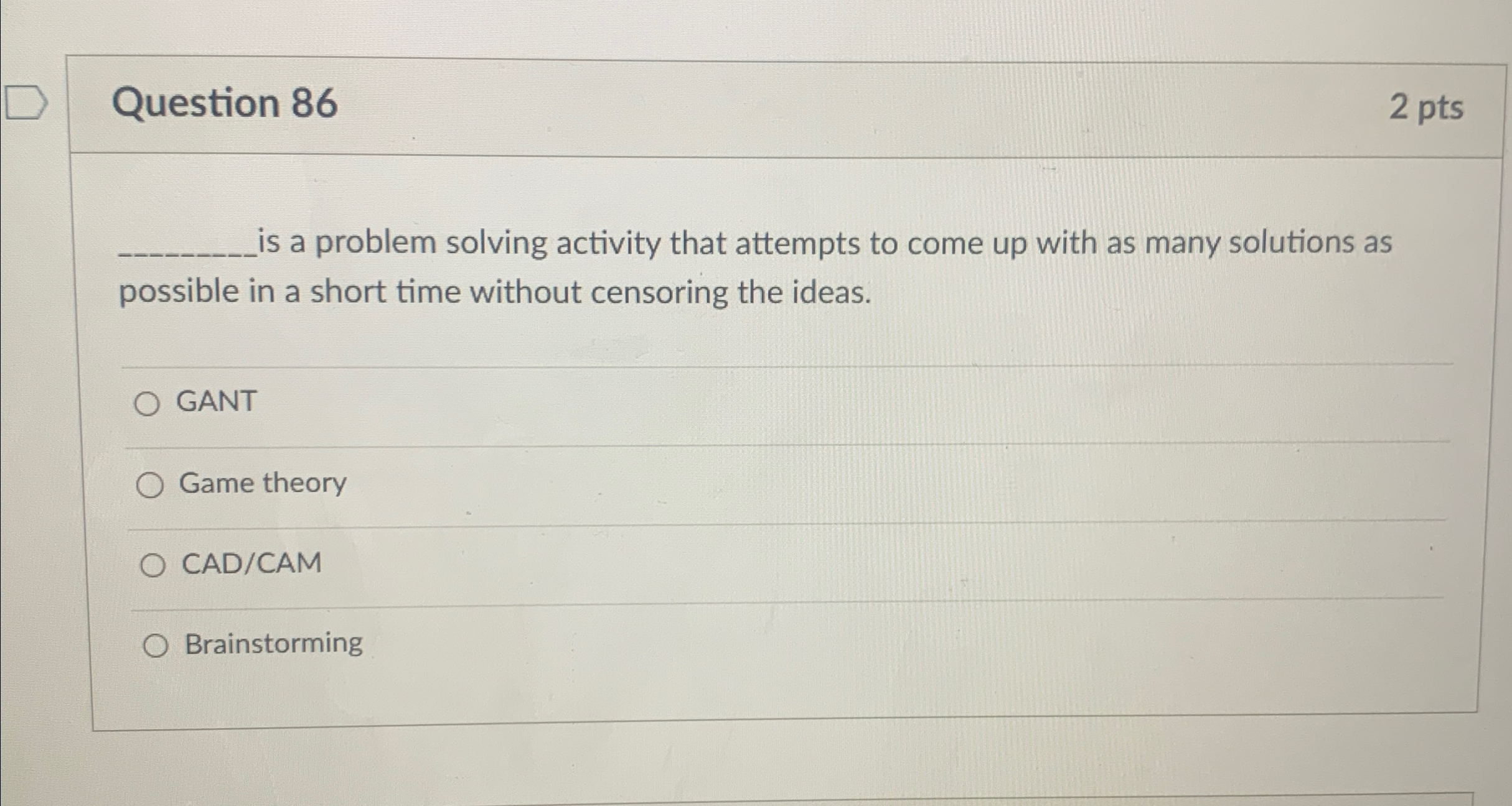  Question 86 2 pts is a problem solving activity that attempts