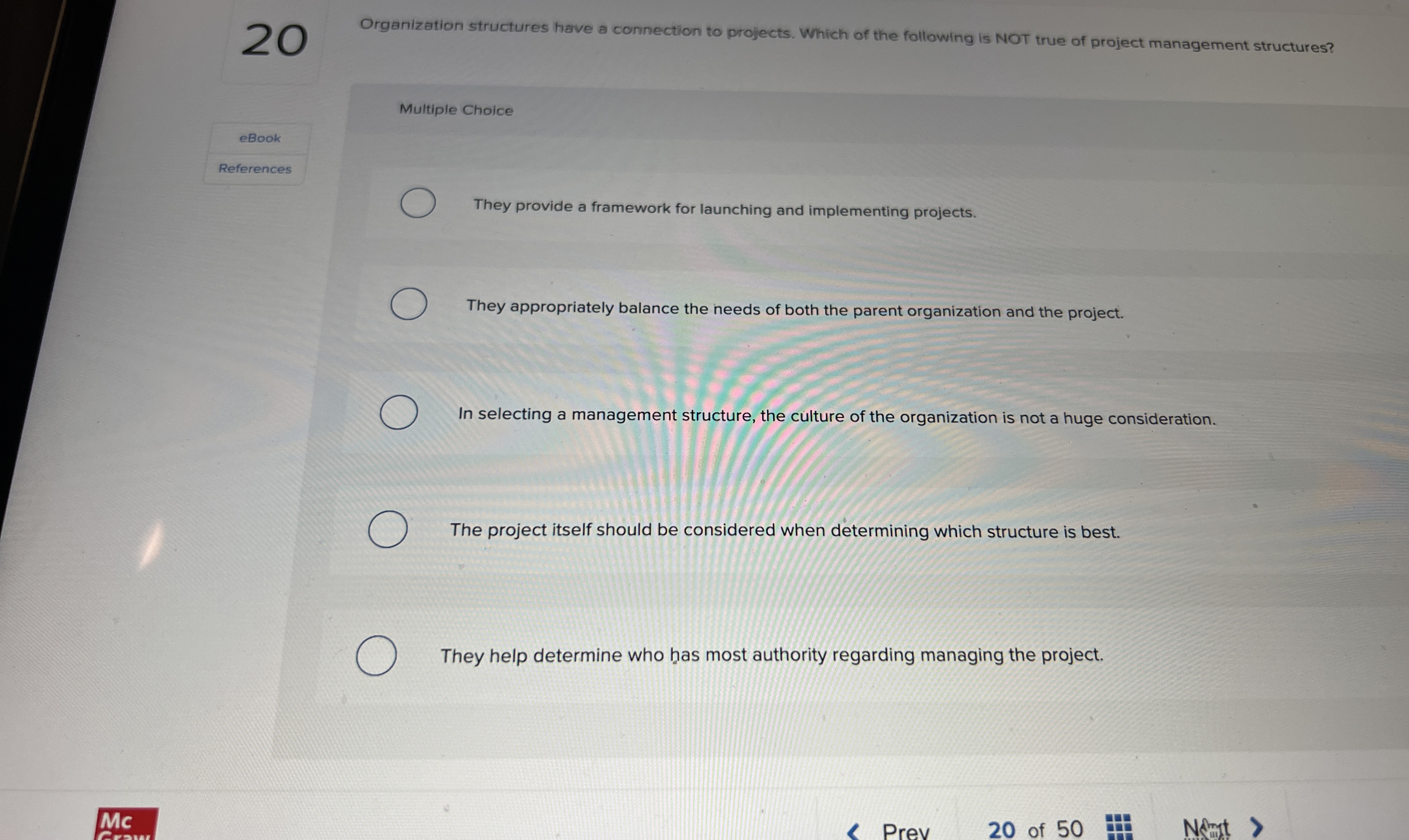  Multiple Choice They provide a framework for launching and implementing projects.