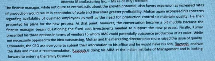 outsourcing production of its current product line. Be sure to specifically address