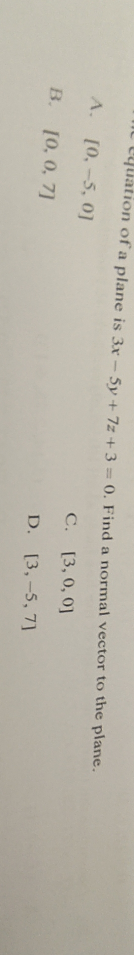  A.0,-5,0 B.0,0,7 C.3,0,0 D.3,-5,7 