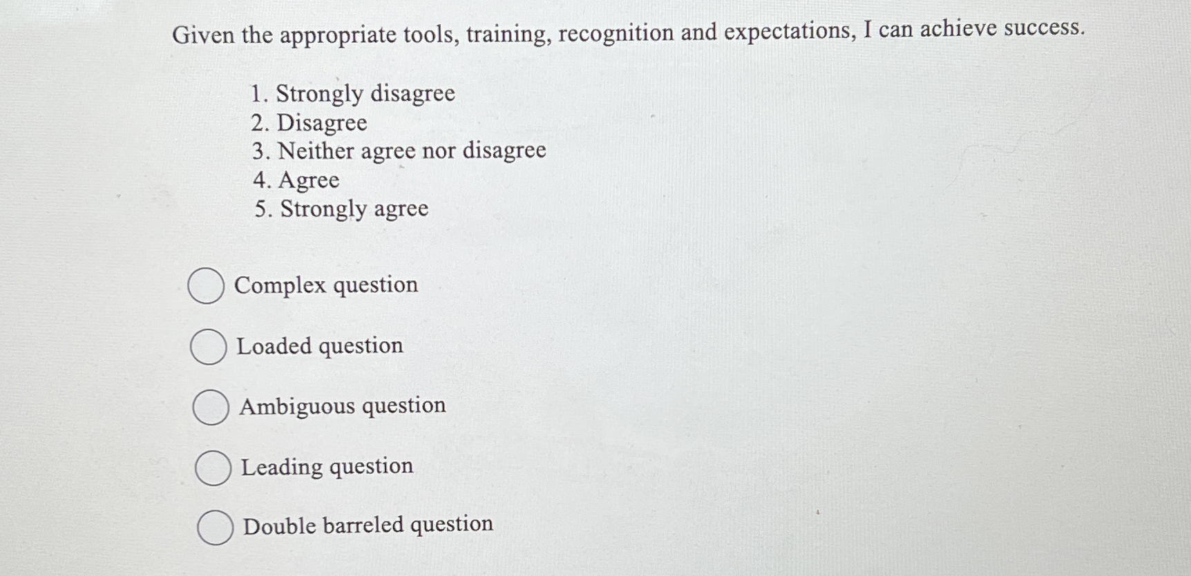  Given the appropriate tools, training, recognition and expectations, I can achieve