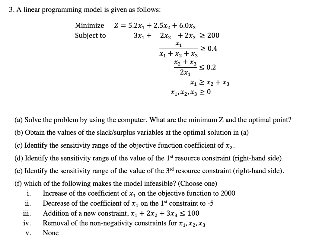  Please attach the excel file with explanation. 3. A linear programming