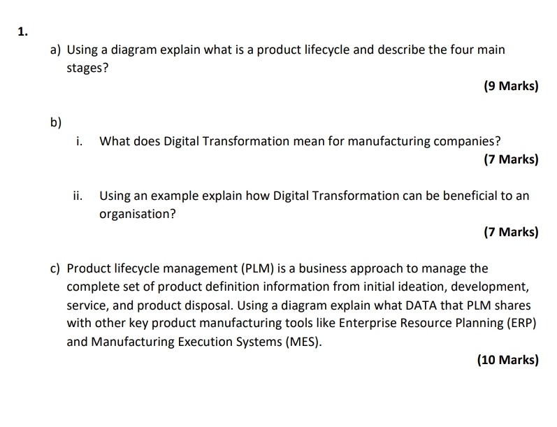  a) Using a diagram explain what is a product lifecycle and