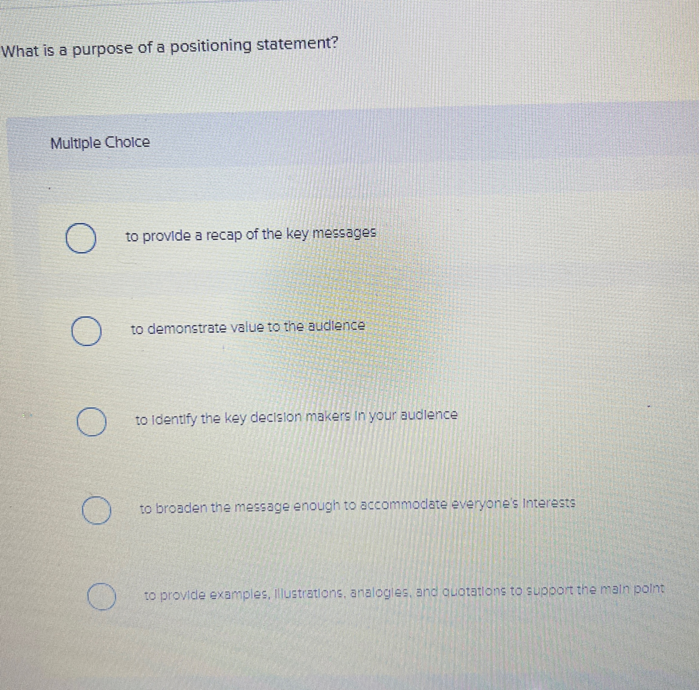  What is a purpose of a positioning statement? Multiple Cholce to