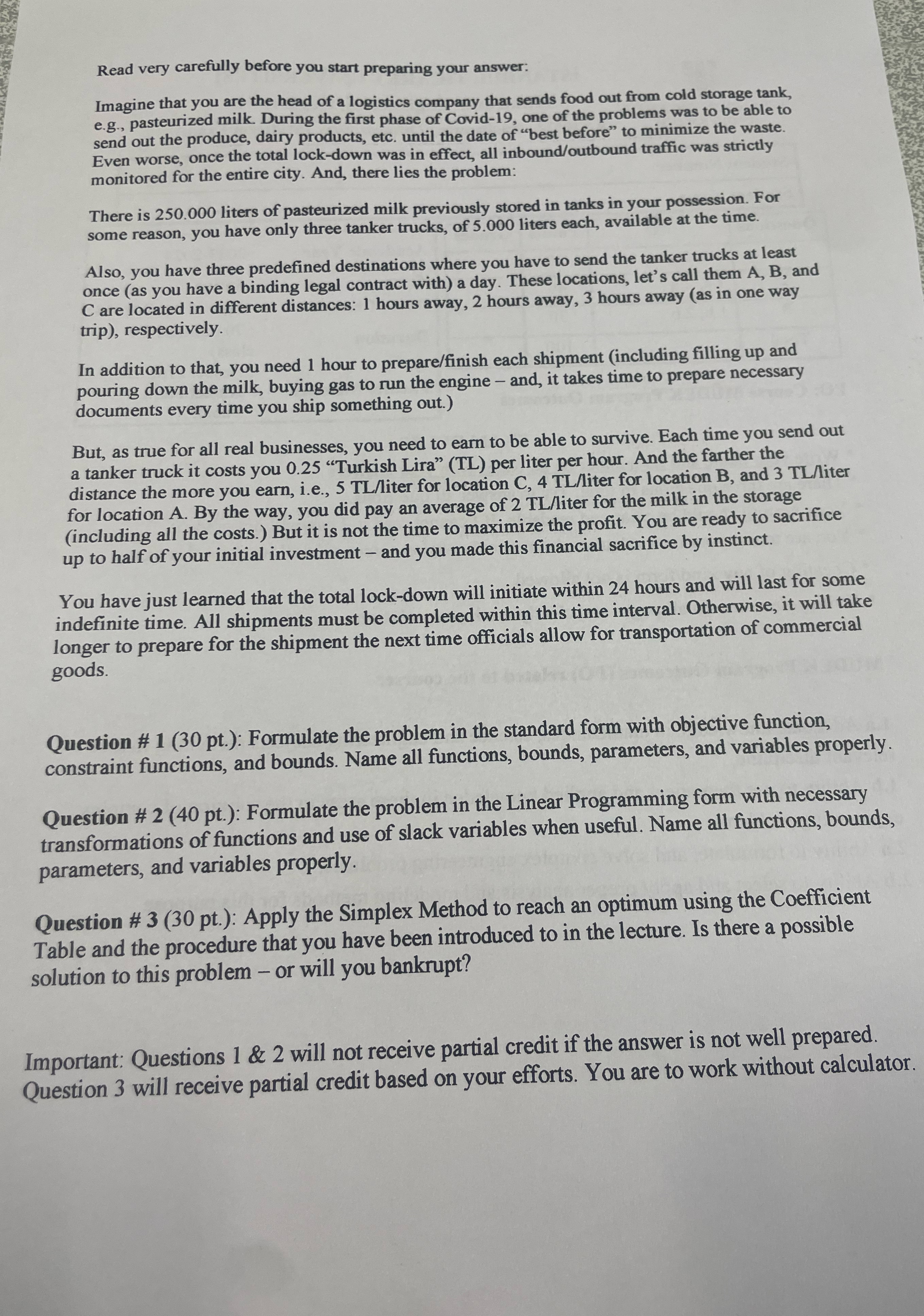  Read very carefully before you start preparing your answer: Imagine that