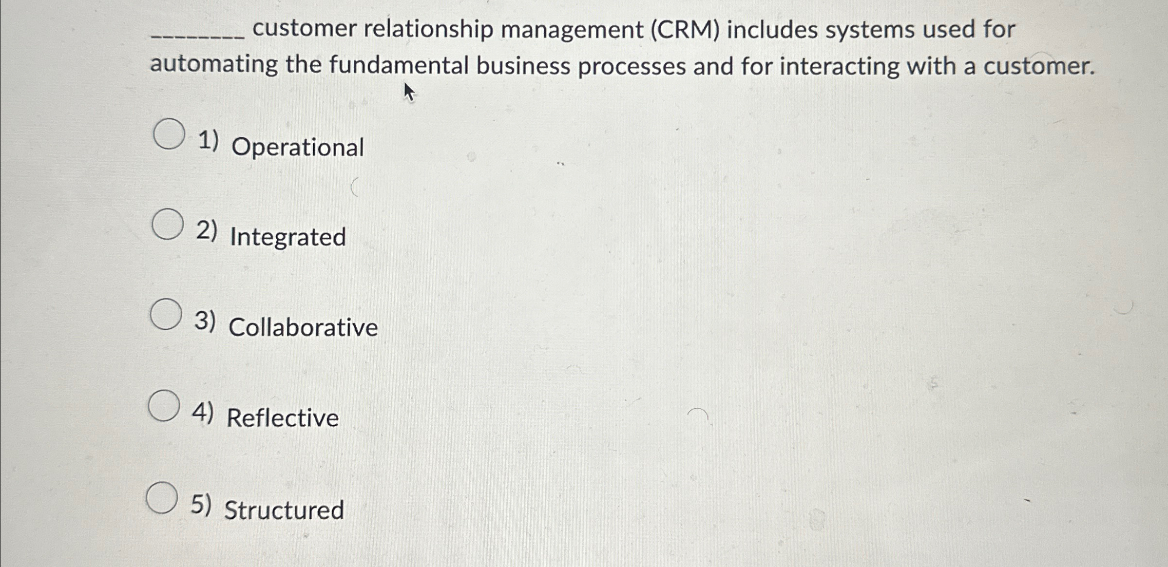  customer relationship management (CRM) includes systems used for automating the fundamental
