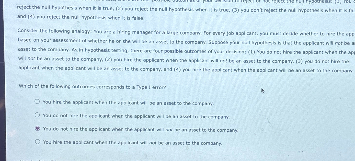  reject the null hypothesis when it is true, (2) you reject