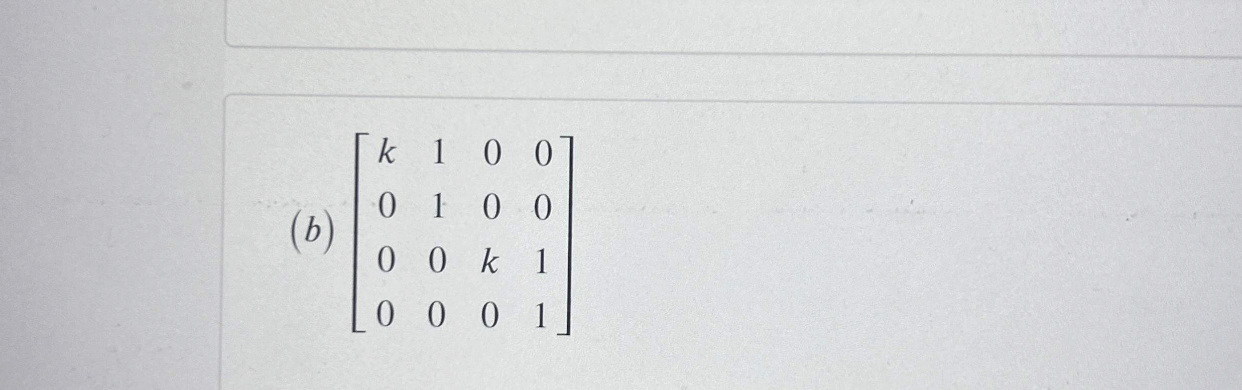  (b)[k100010000k10001] 