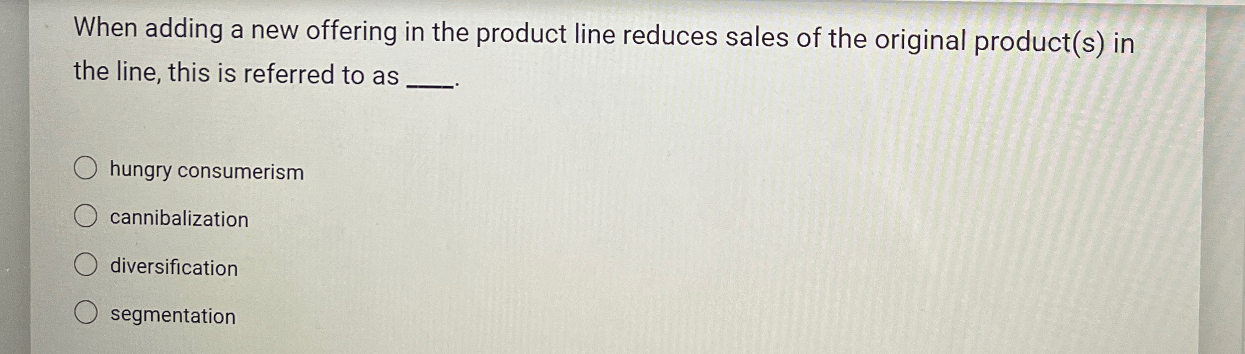  When adding a new offering in the product line reduces sales