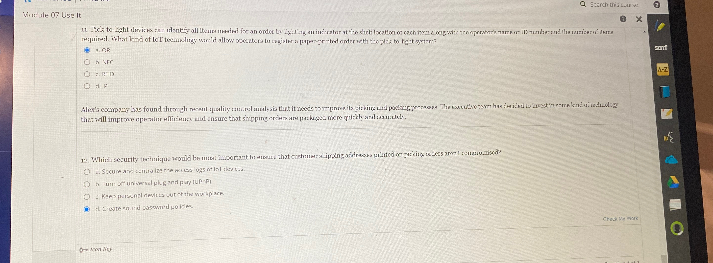  Q search this course Module 07 Use It required. What kind