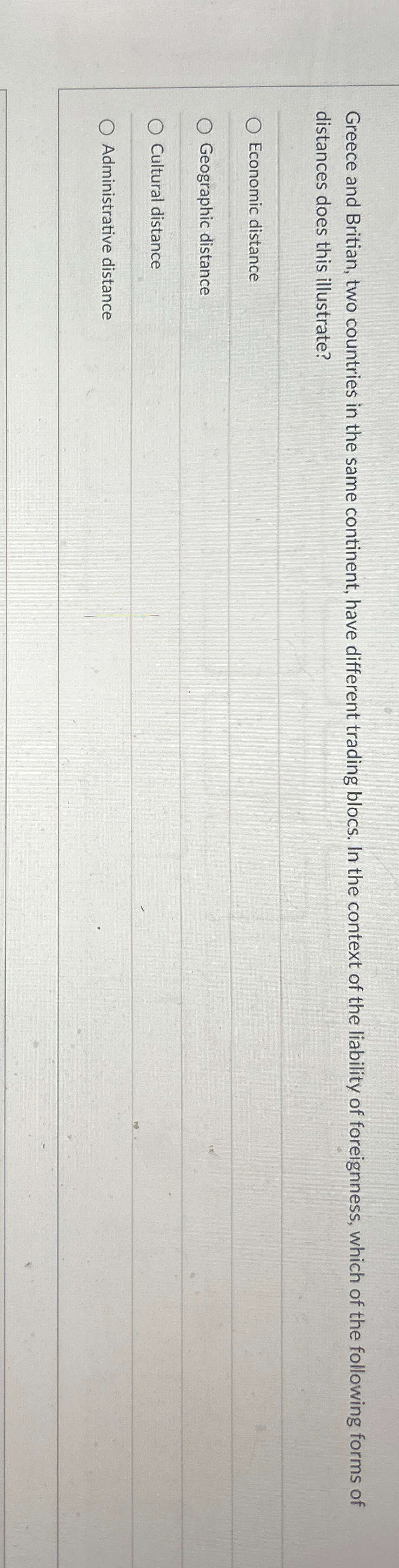  Greece and Britian, two countries in the same continent, have different