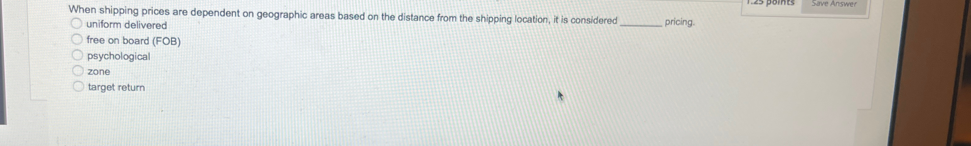  When shipping prices are dependent on geographic areas based on the