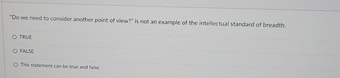  "Do we need to consider another point of view?" is not
