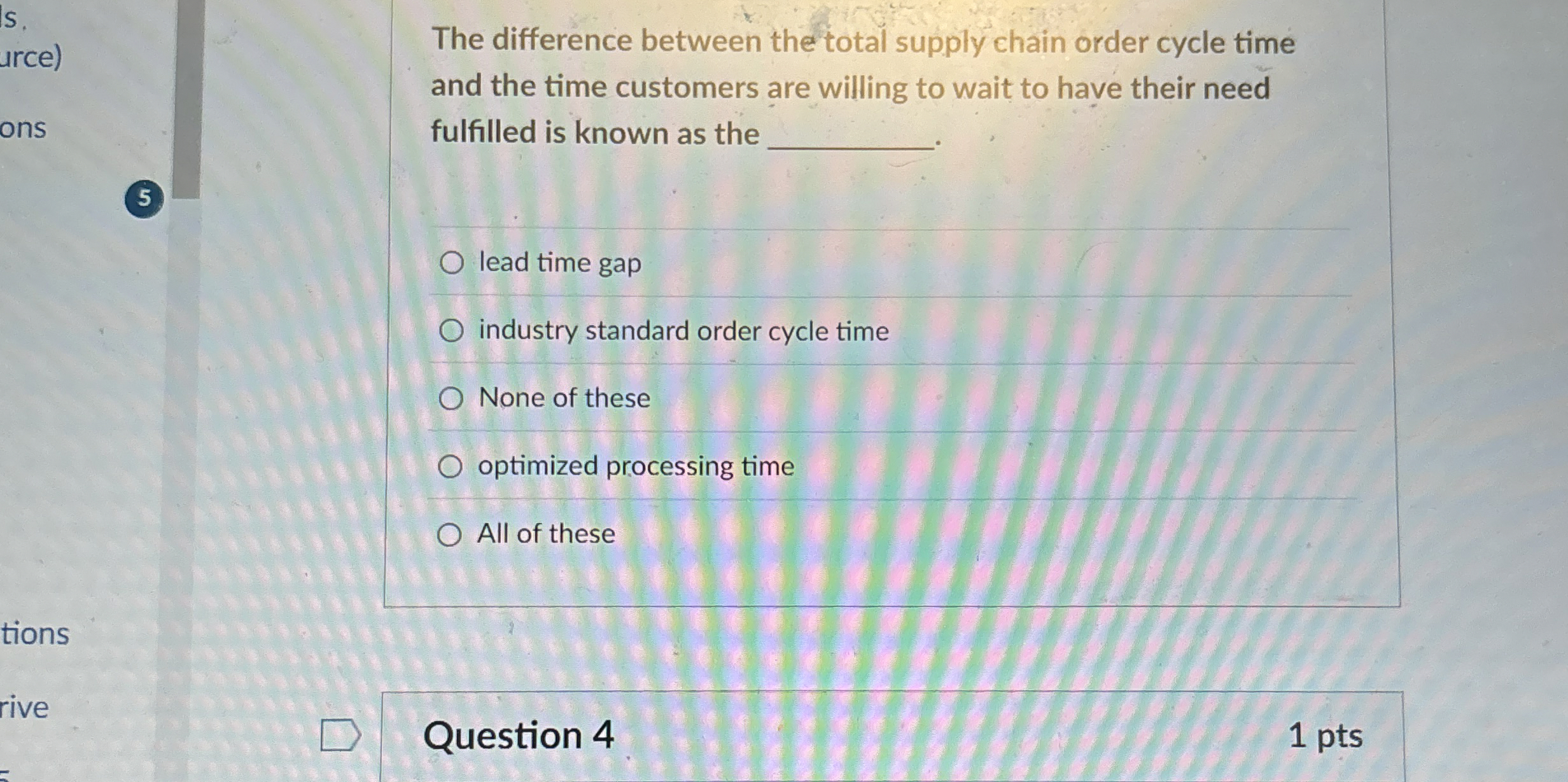  The difference between the total supply chain order cycle time and