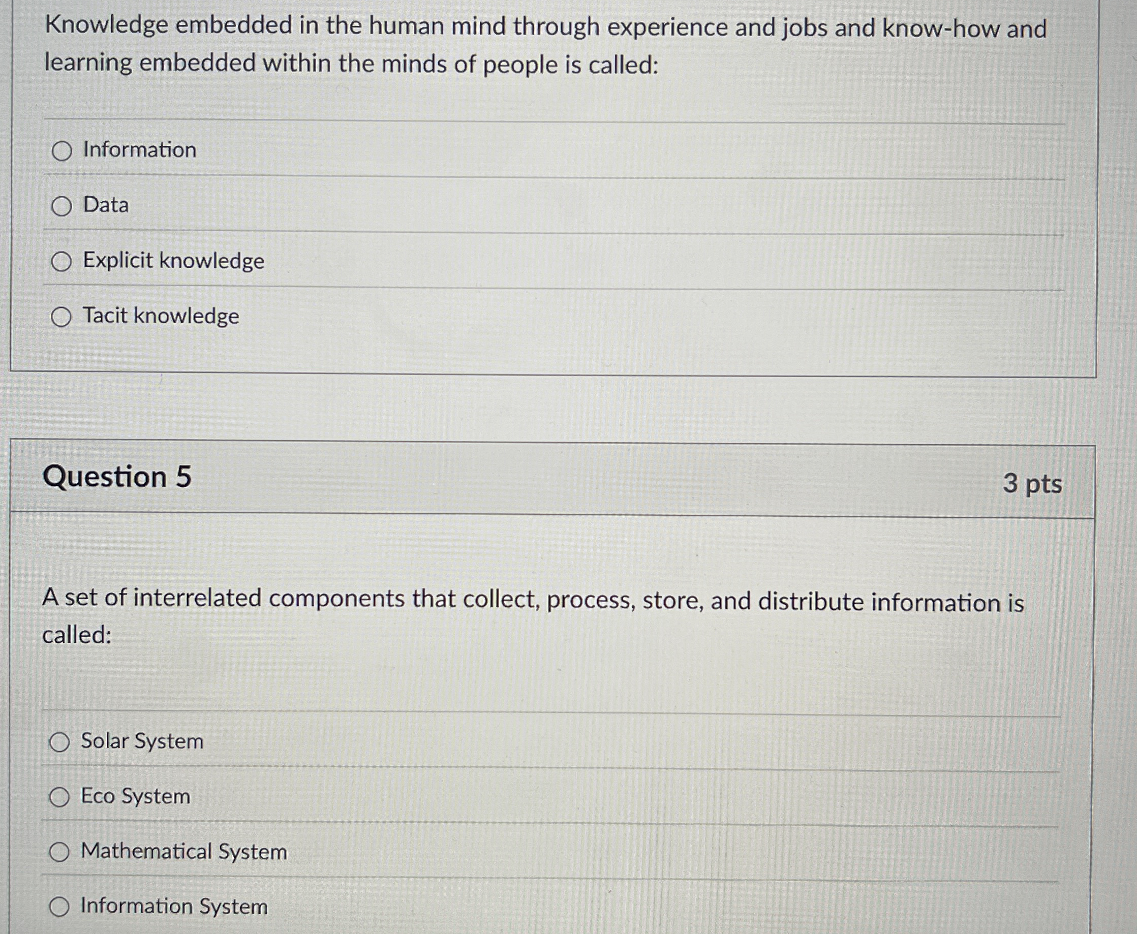  Knowledge embedded in the human mind through experience and jobs and