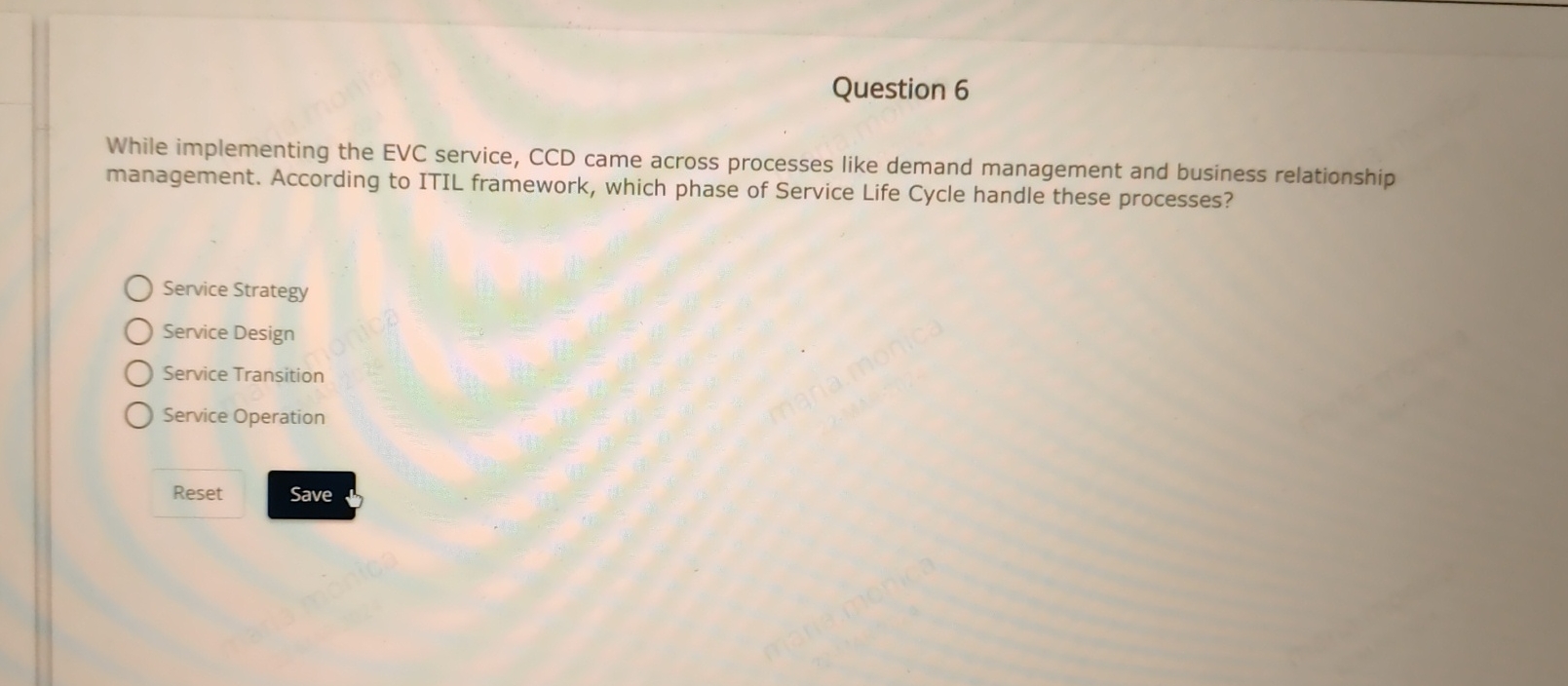  Question 6 While implementing the EVC service, CCD came across processes