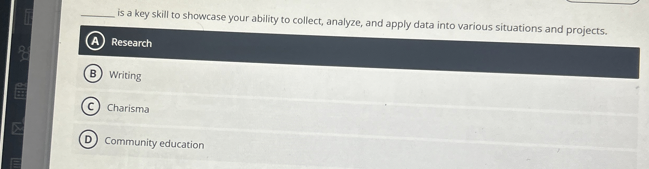  is a key skill to showcase your ability to collect, analyze,