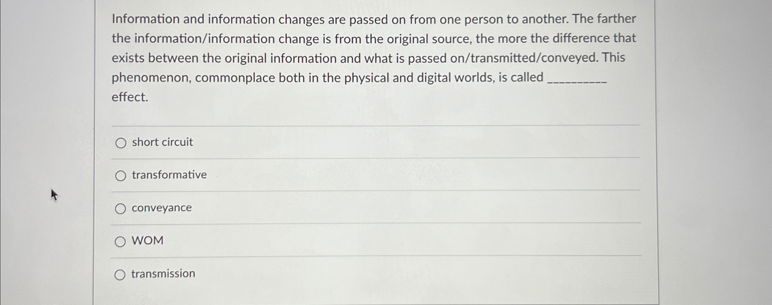  Information and information changes are passed on from one person to