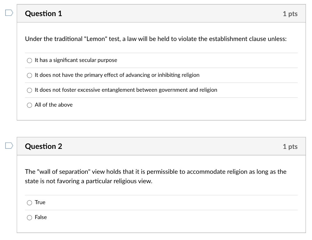  Under the traditional "Lemon" test, a law will be held to