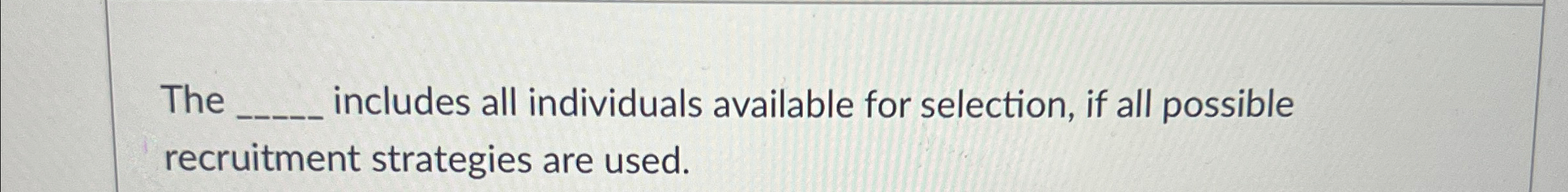  The q, includes all individuals available for selection, if all possible