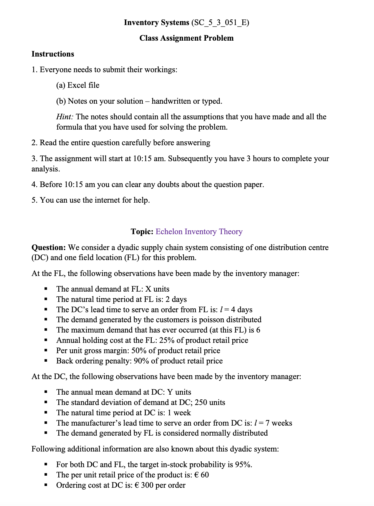  Inventory Systems (SC_5_3_051_E) Class Assignment Problem Instructions Everyone needs to submit