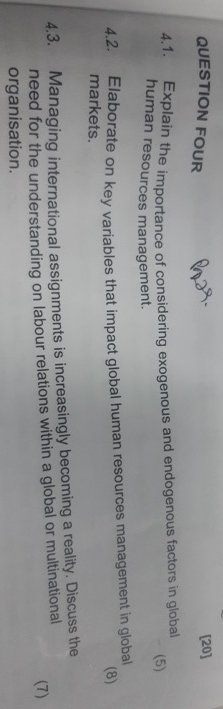  QUESTION FOUR [20] 4.1. Explain the importance of considering exogenous and