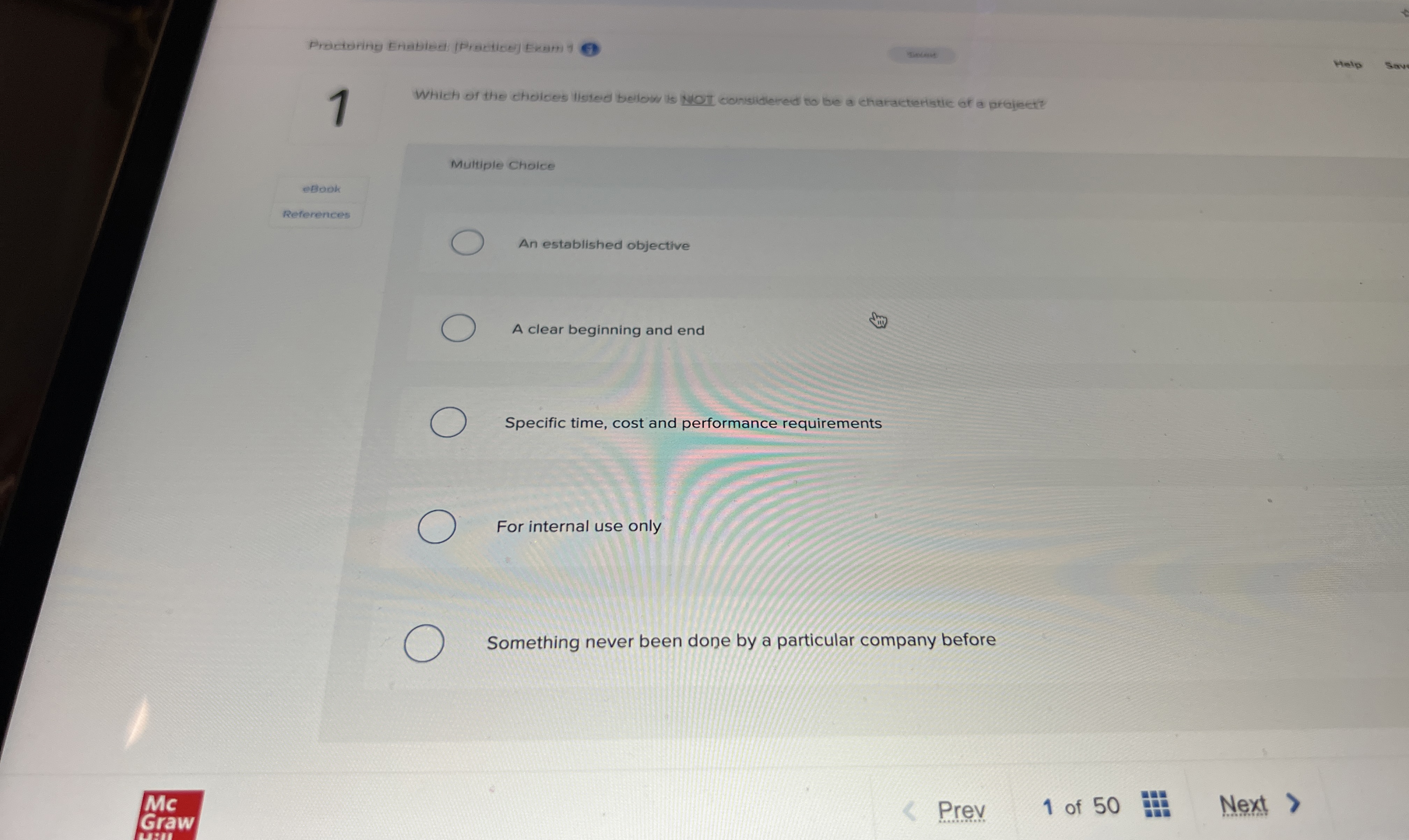  Multiple Cholice An established objective A clear beginning and end Specific