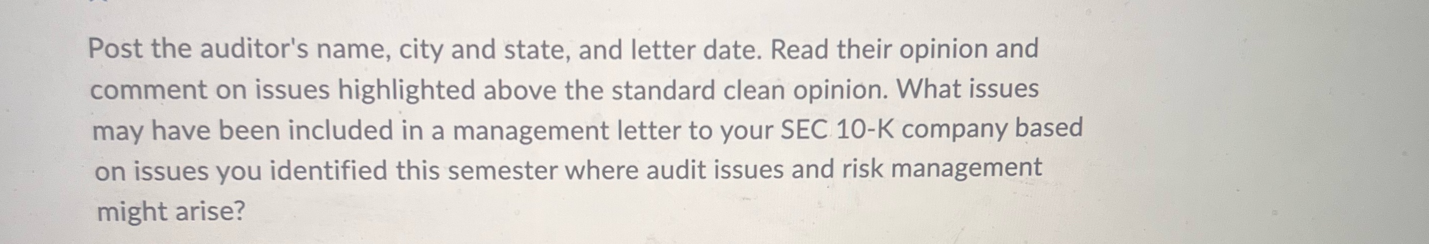 I have an assignment which is called SEC 10-K Audit Opinion and
