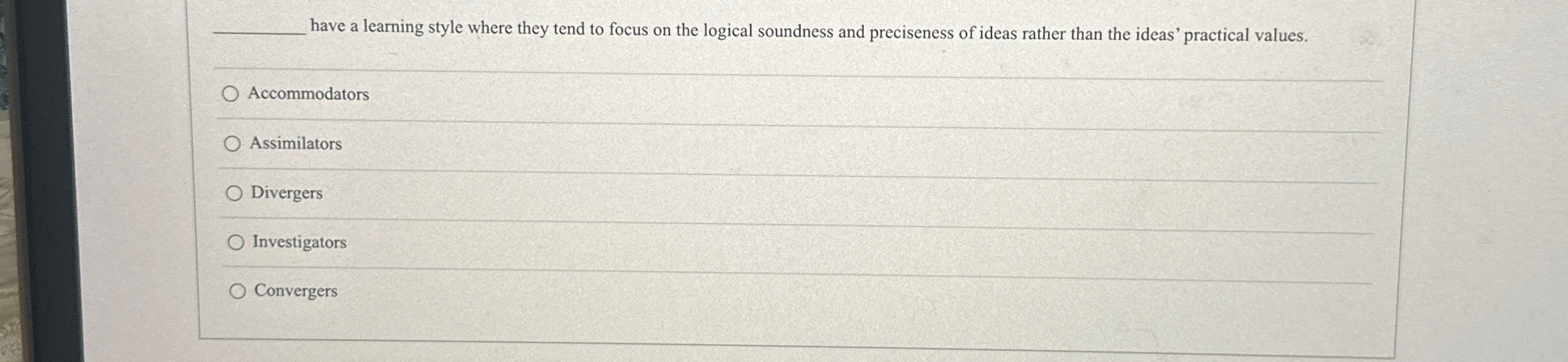  q, have a learning style where they tend to focus on