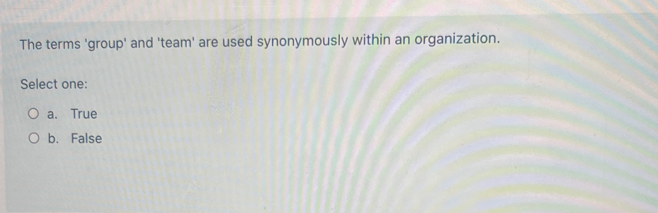  The terms 'group' and 'team' are used synonymously within an organization.