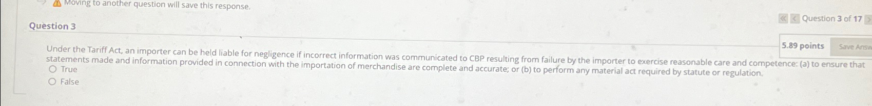  Moving to another question will save this response. Question 3 Question