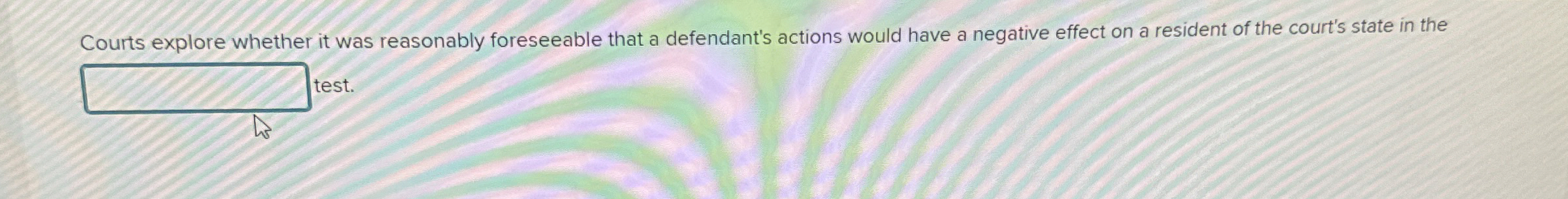  Courts explore whether it was reasonably foreseeable that a defendant's actions