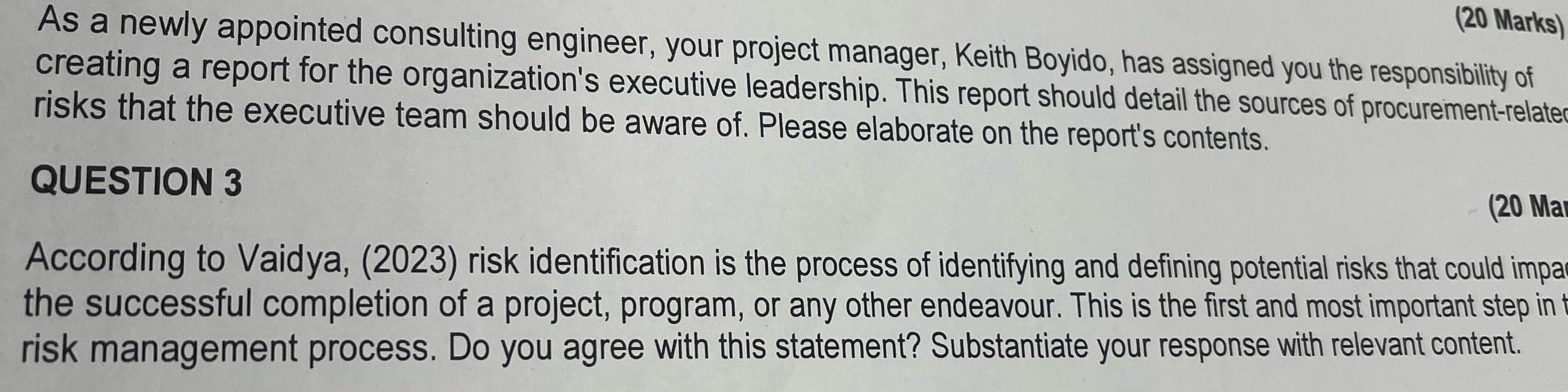  As a newly appointed consulting engineer, your project manager, Keith Boyido,