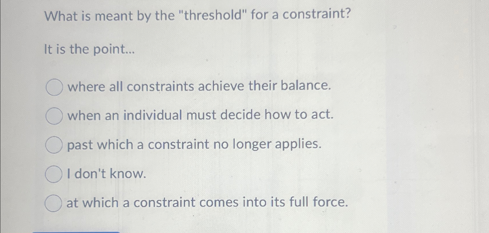  What is meant by the "threshold" for a constraint? It is