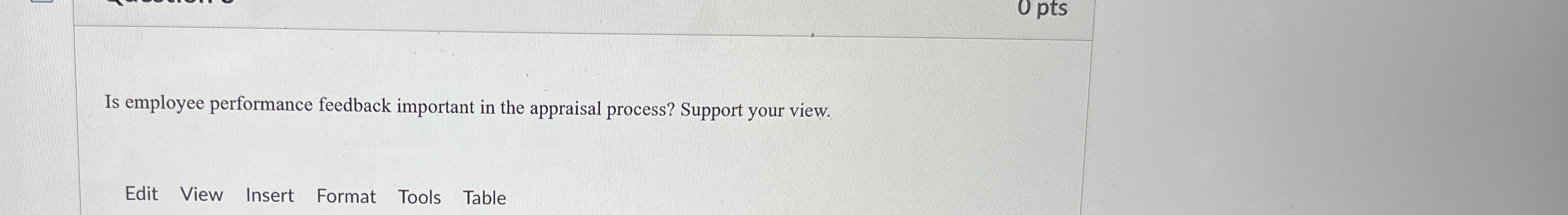  Is employee performance feedback important in the appraisal process? Support your