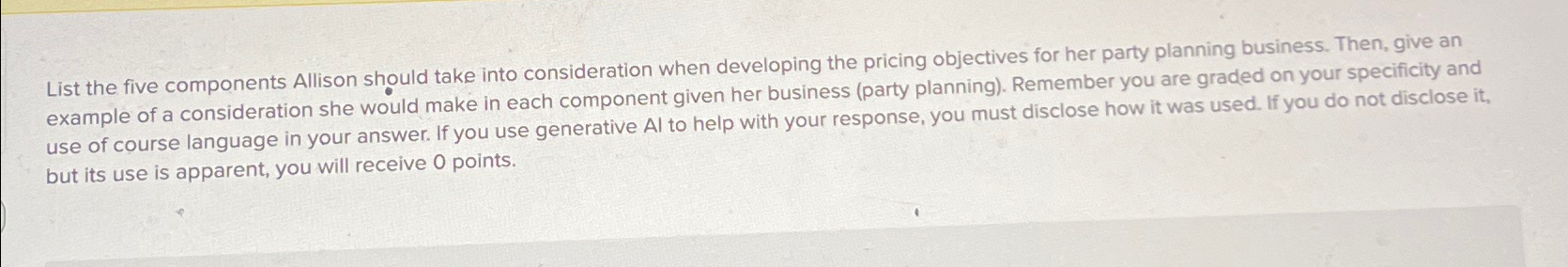  List the five components Allison should take into consideration when developing