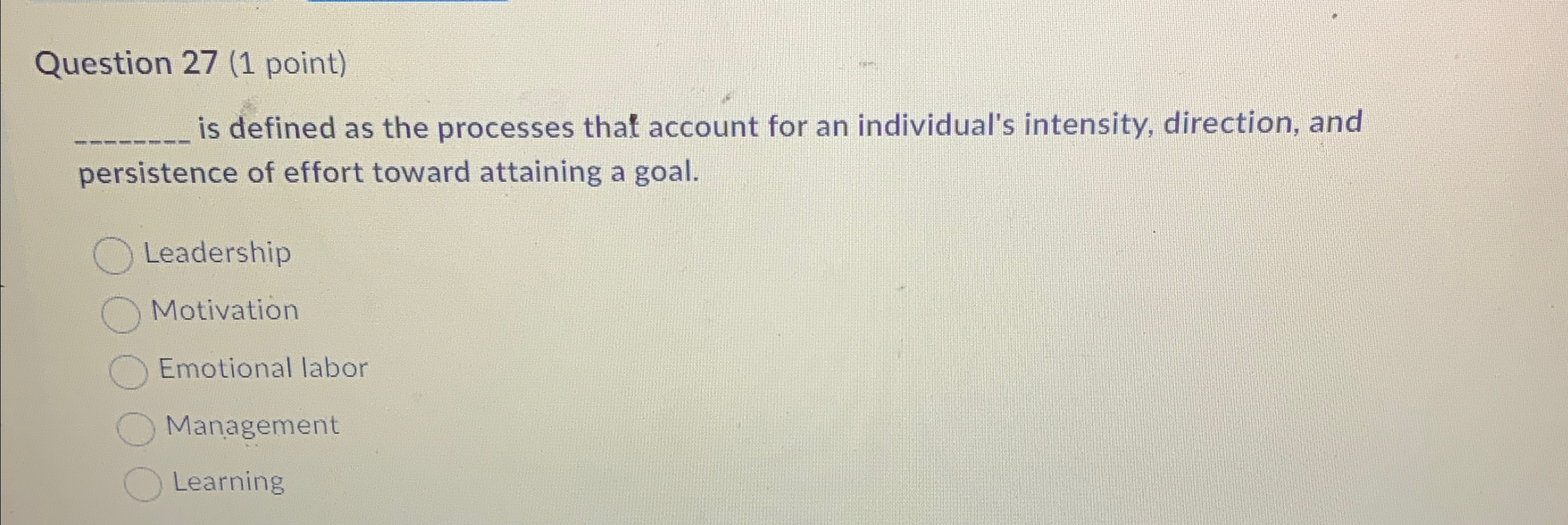  Question 27(1 point) is defined as the processes that account for