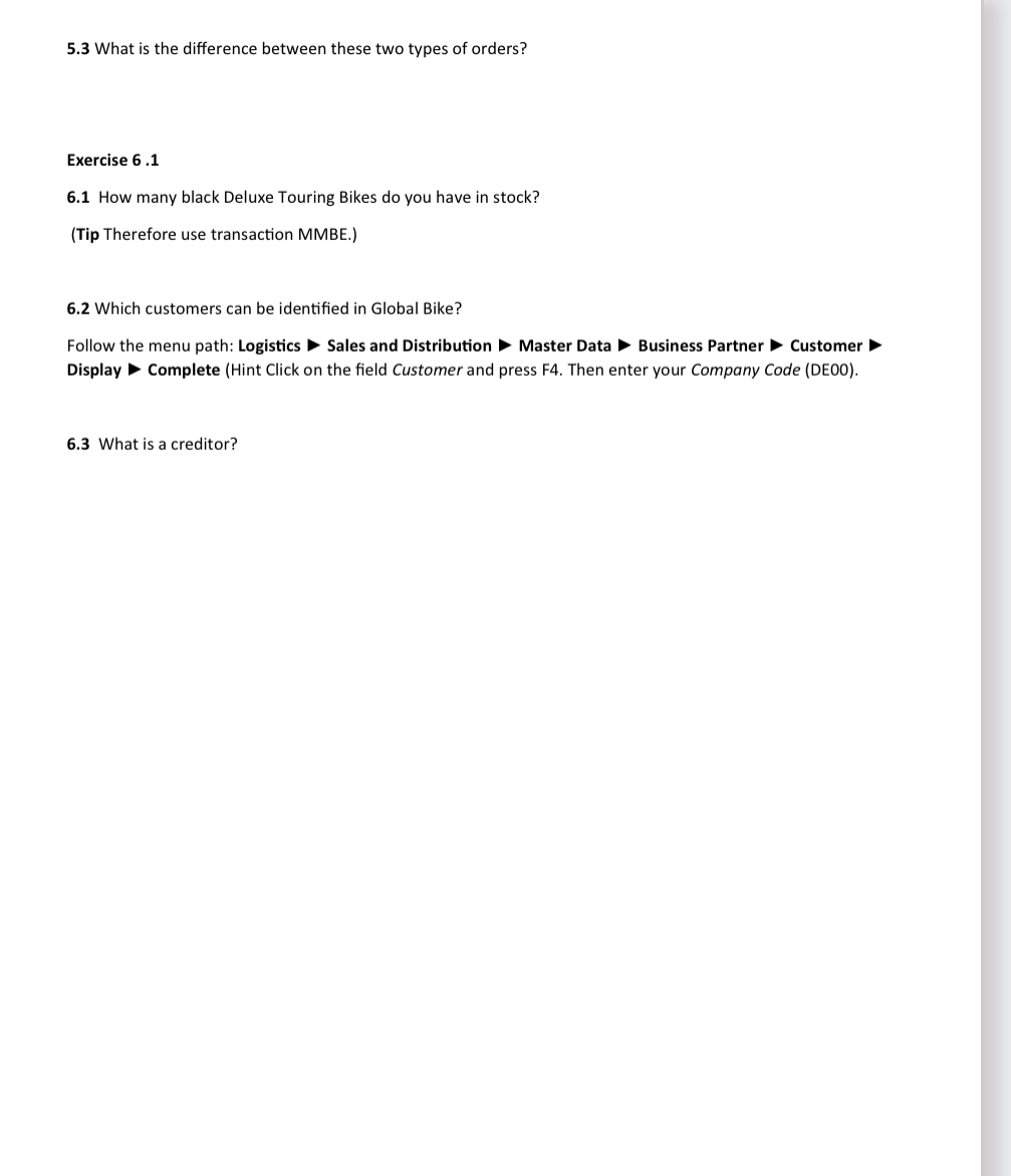  5.3 What is the difference between these two types of orders?