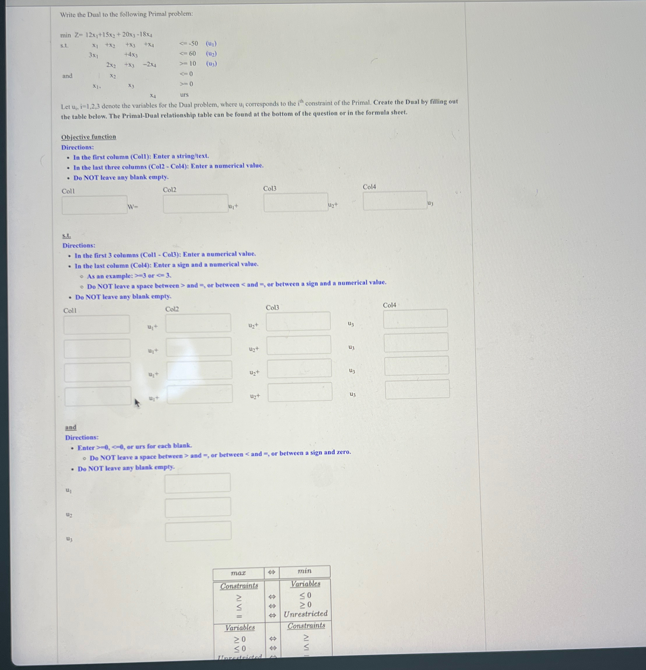  Write the Dual to the following Primal problem: ][10,(u3) Let ui,i=1,2,3