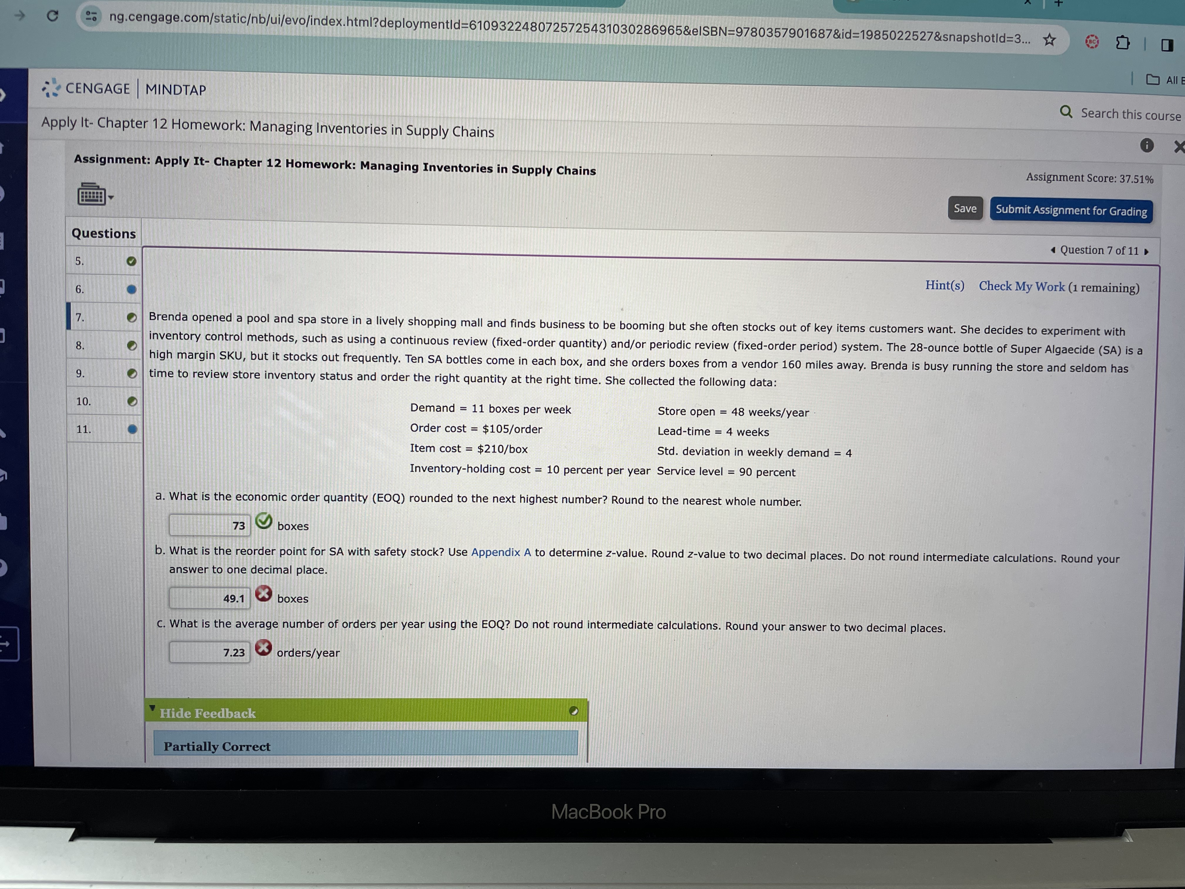  Brenda opened a pool and spa store in a lively shopping