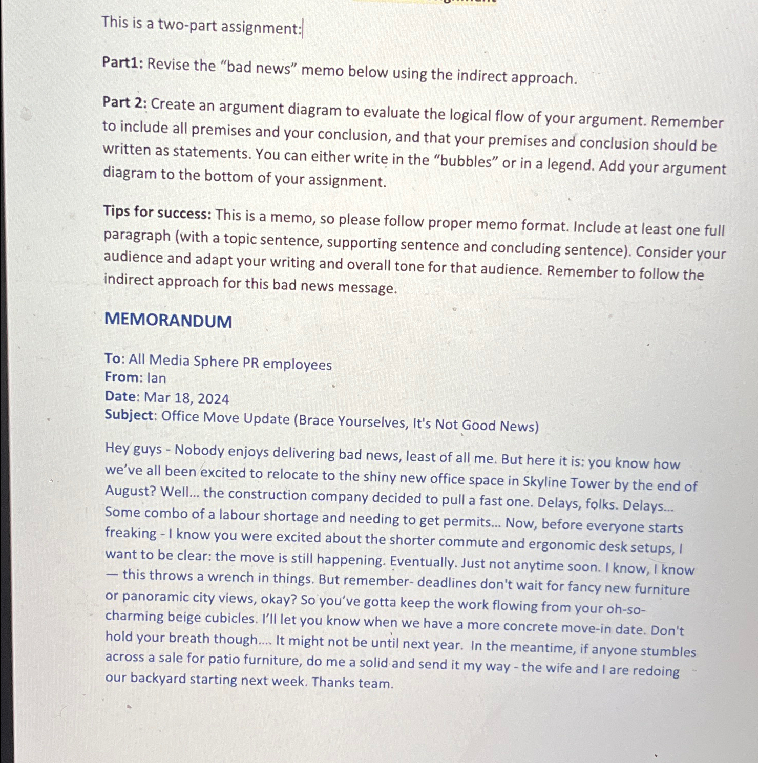  This is a two-part assignment: Part1: Revise the "bad news" memo