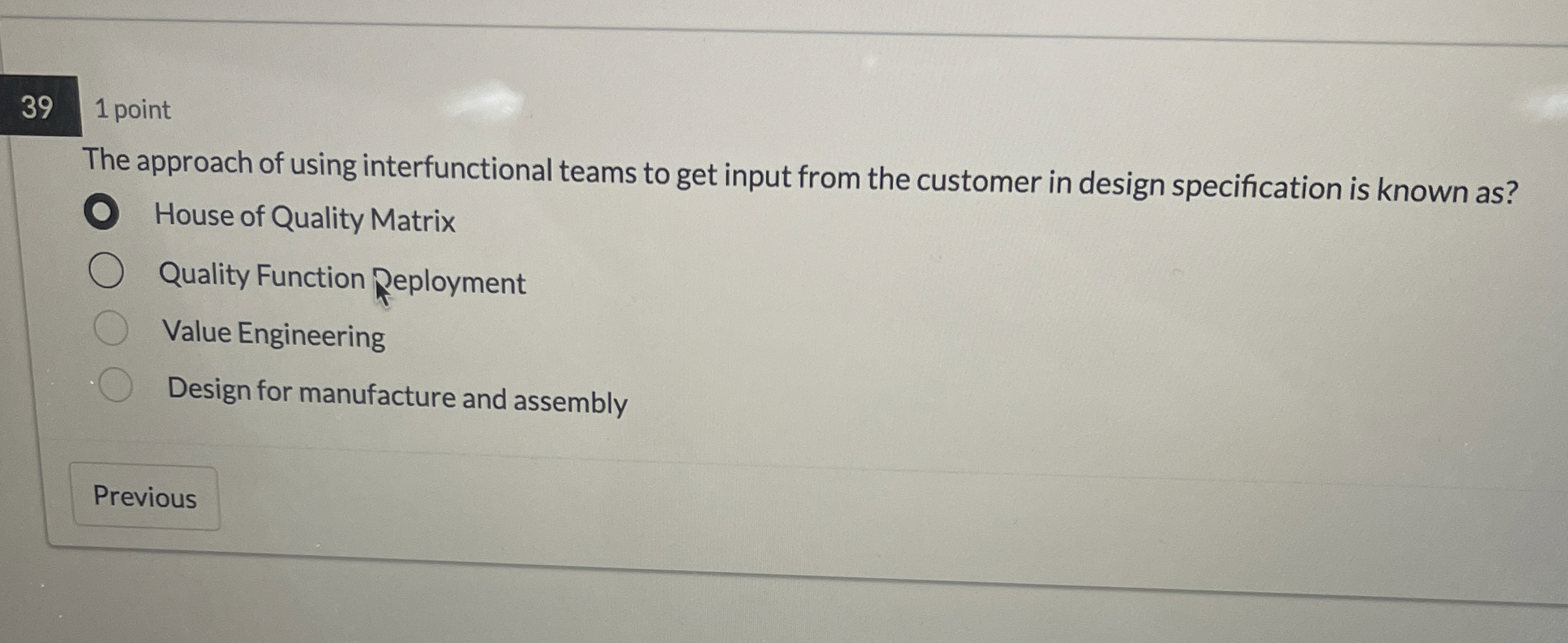  The approach of using interfunctional teams to get input from the