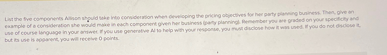  List the five components Allison should take into consideration when developing