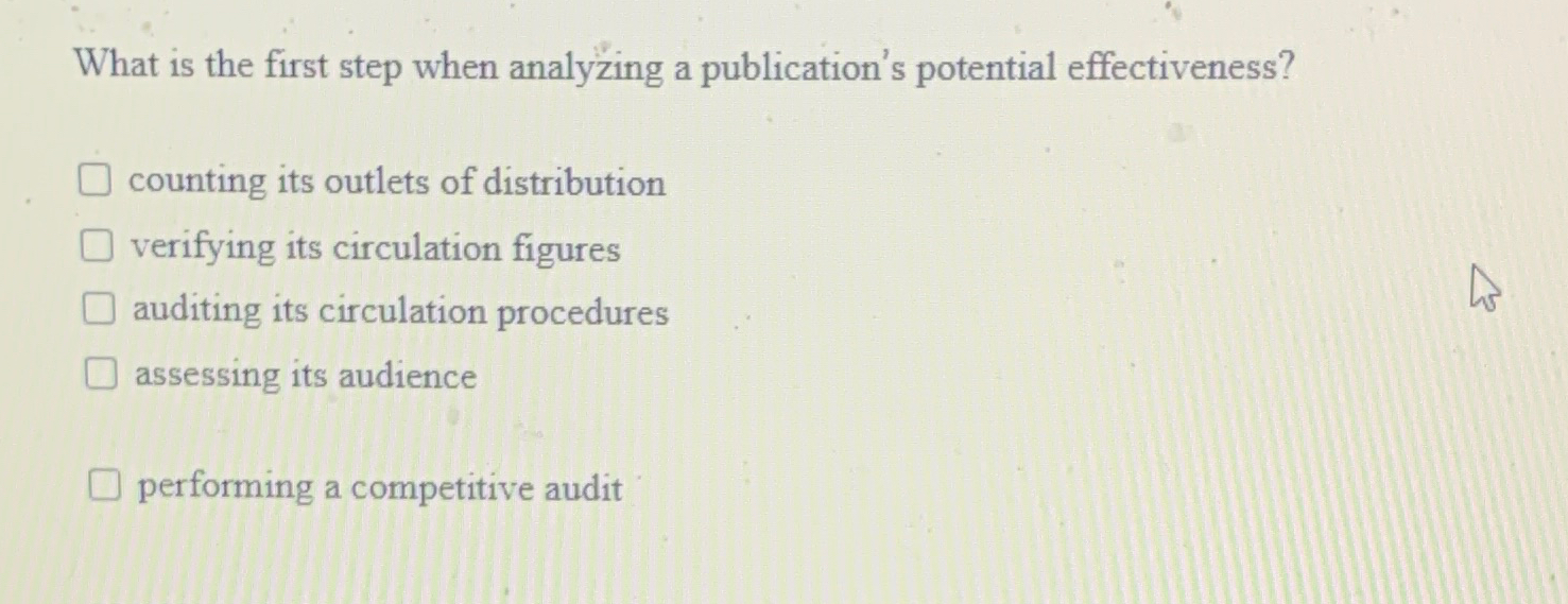  What is the first step when analyzing a publication's potential effectiveness?