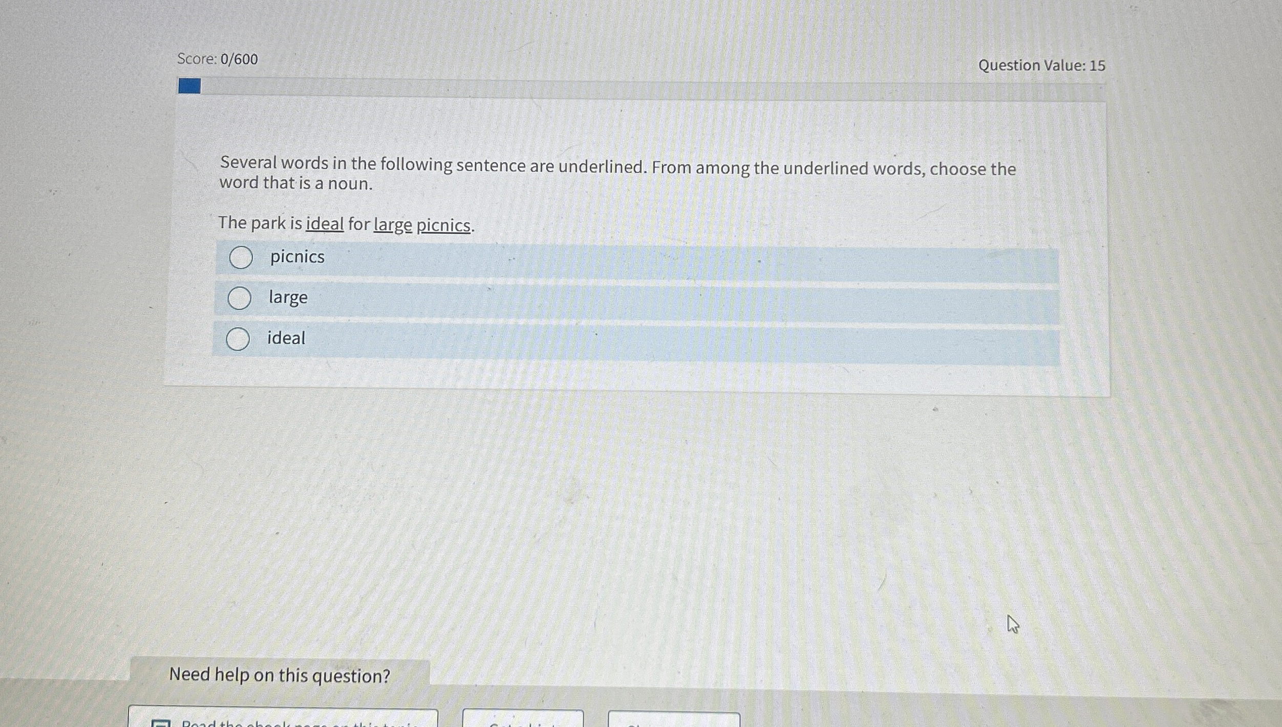  Score: 0600 Question Value: 15 Several words in the following sentence