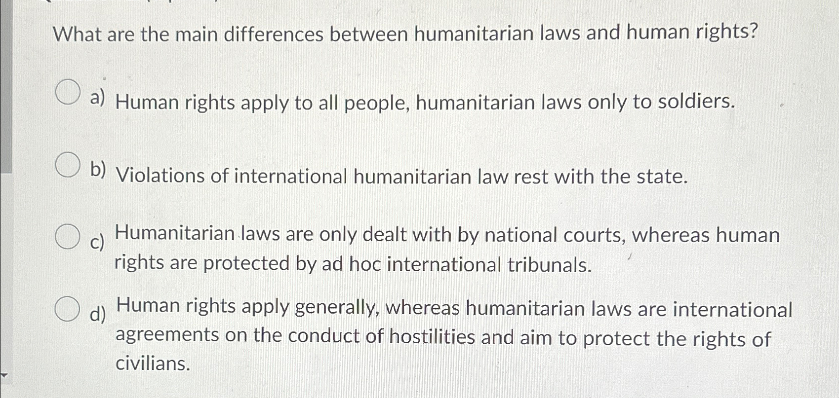  What are the main differences between humanitarian laws and human rights?