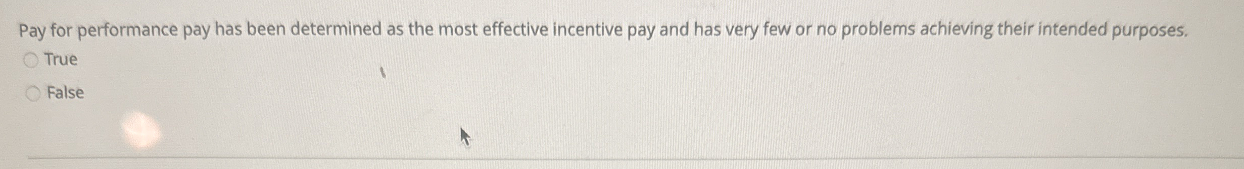  Pay for performance pay has been determined as the most effective