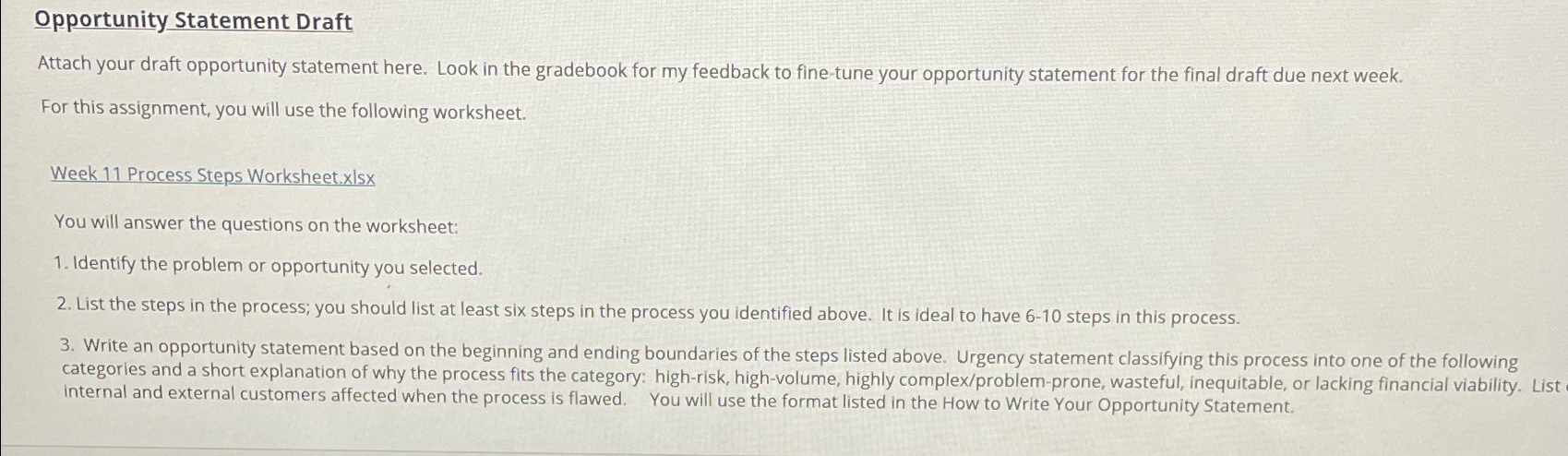  Opportunity Statement Draft Attach your draft opportunity statement here. Look in